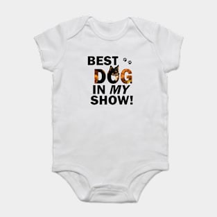 Best Dog In My Show - Chihuahua oil painting word art Baby Bodysuit